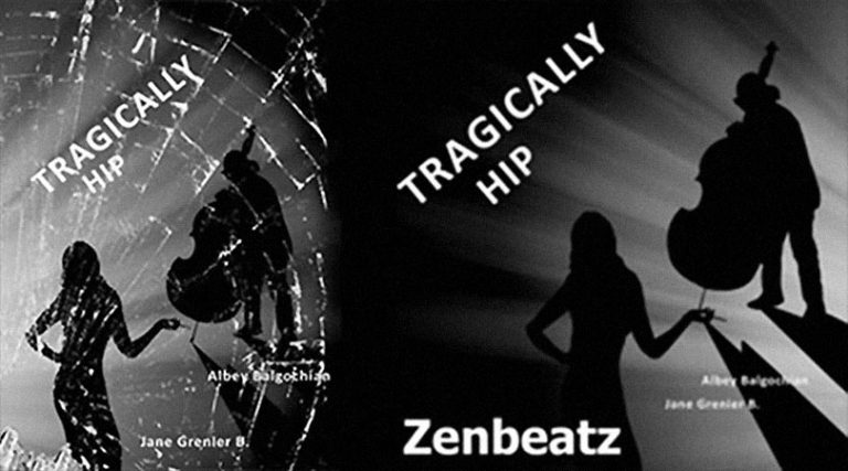The ZenBeatz – Tragically Hip