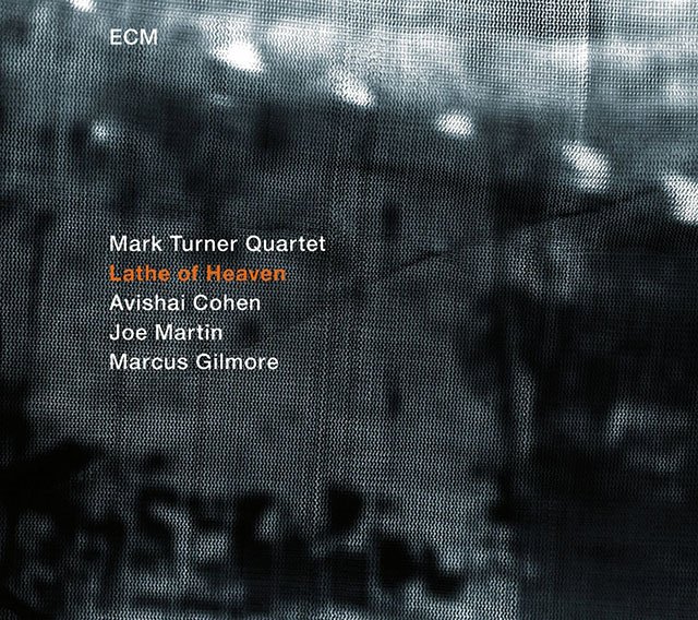 Mark Turner: Lathe of Heaven